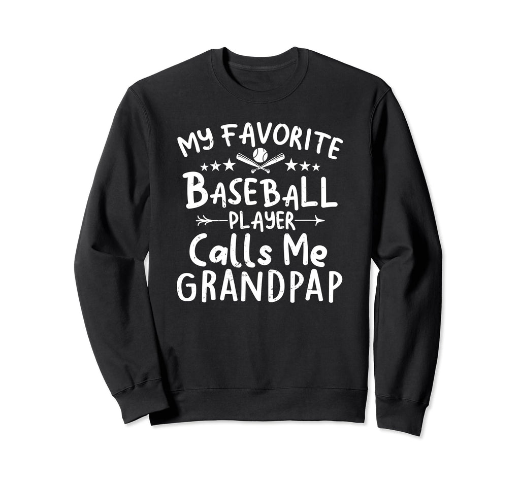 My Favorite Baseball Player Calls Sweatshirt - Fun Novelty Design Unisex - T-Shirt, Sweatshirt, Hoodie