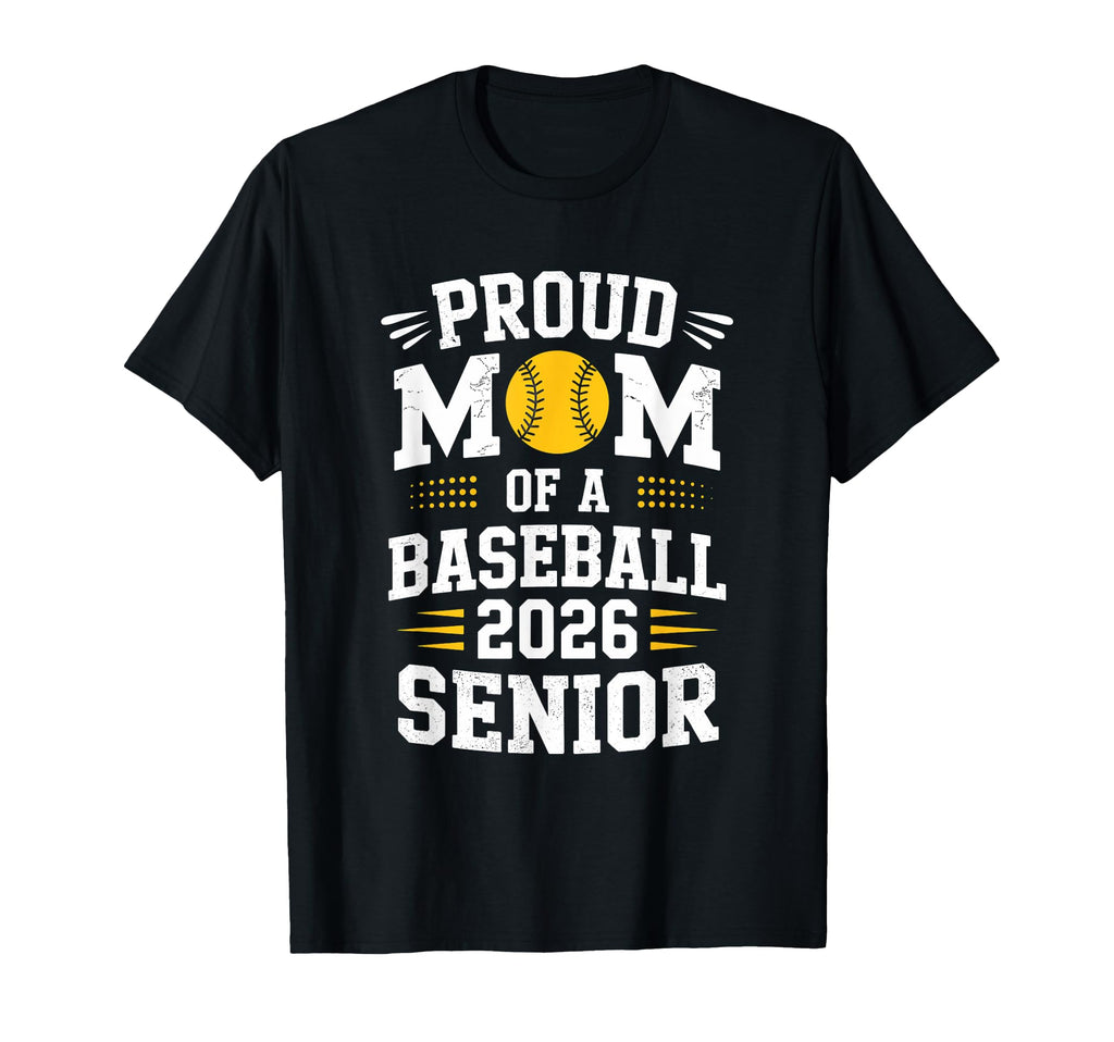 Proud Mom Baseball Senior 2026 Graduation T-Shirt - Minimalist Print Unisex - T-Shirt, Sweatshirt, Hoodie