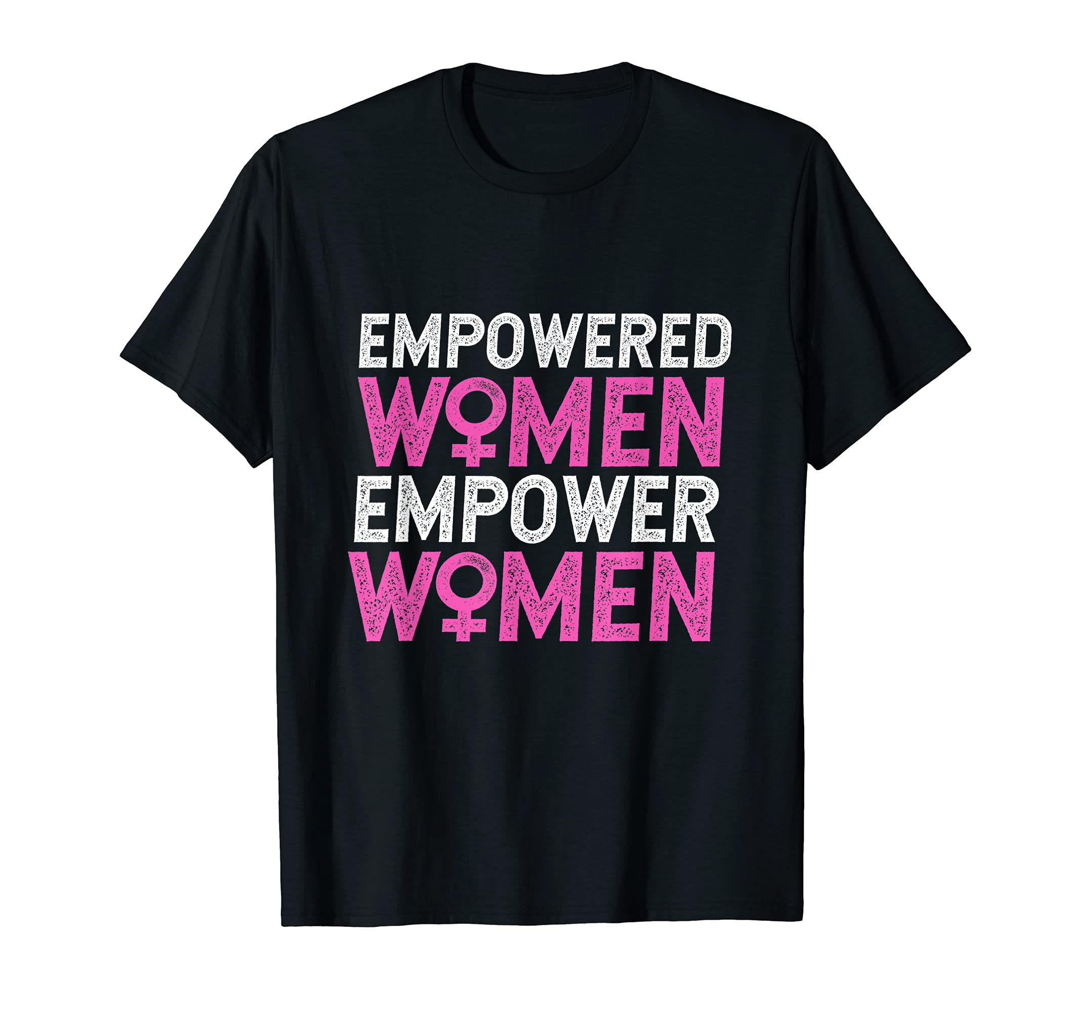 Empowered Empower Distressed Text T-Shirt - Minimalist Print Men Women - T-Shirt, Sweatshirt, Hoodie