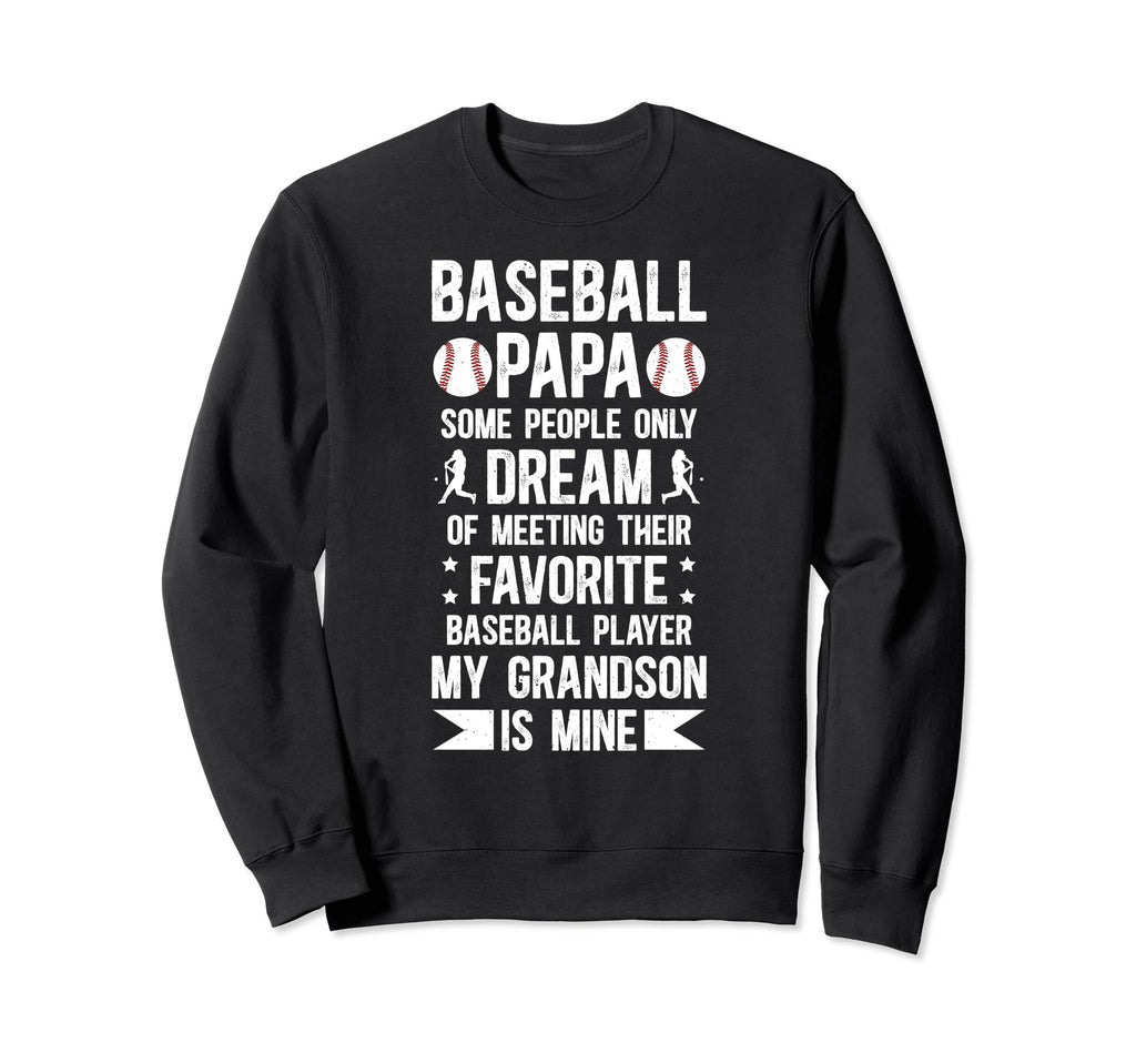Favorite Baseball Player Papa Sweatshirt - Custom Art Print Men Women - T-Shirt, Sweatshirt, Hoodie