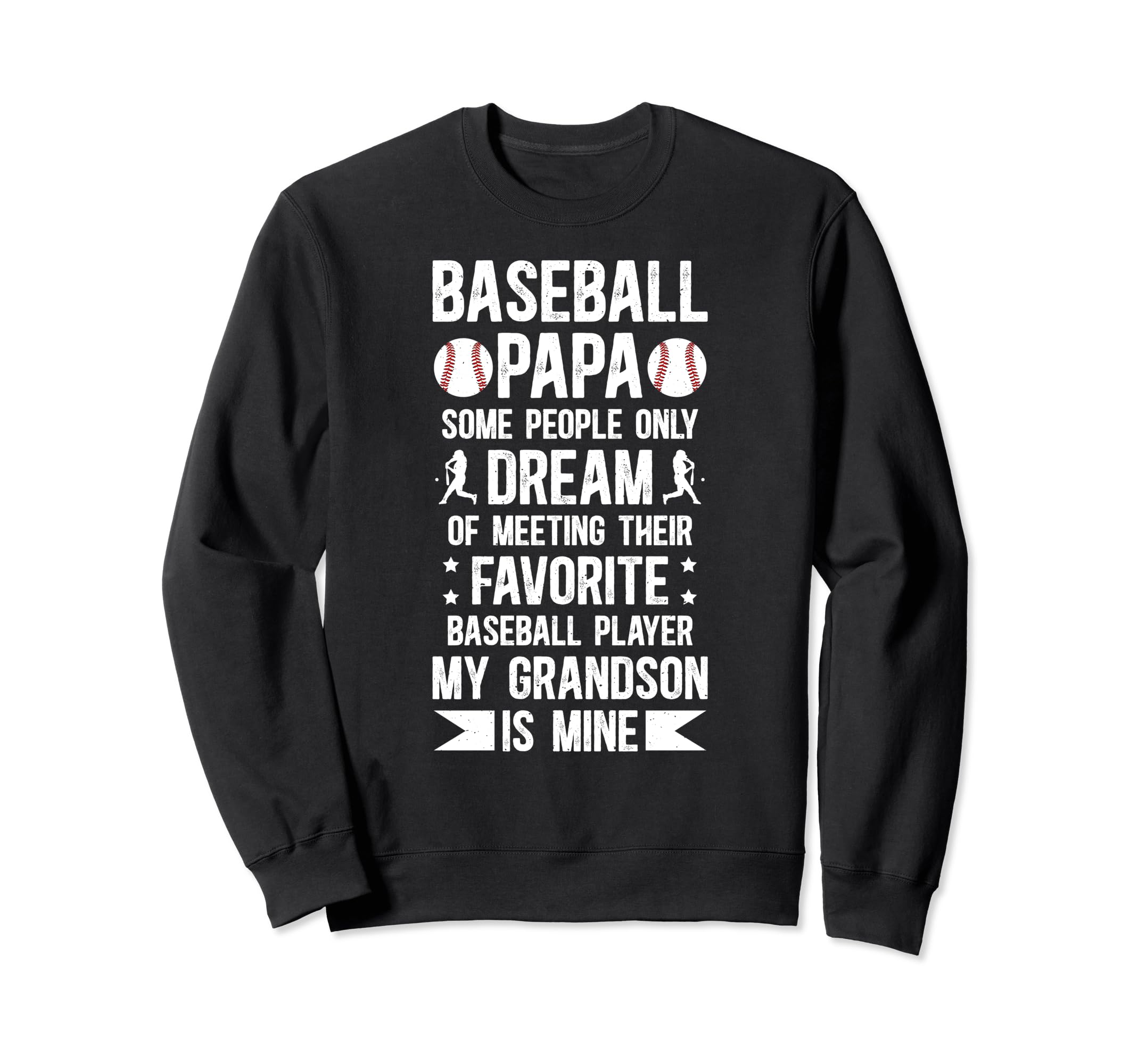 Favorite Baseball Player Papa Sweatshirt - Custom Art Print Men Women - T-Shirt, Sweatshirt, Hoodie