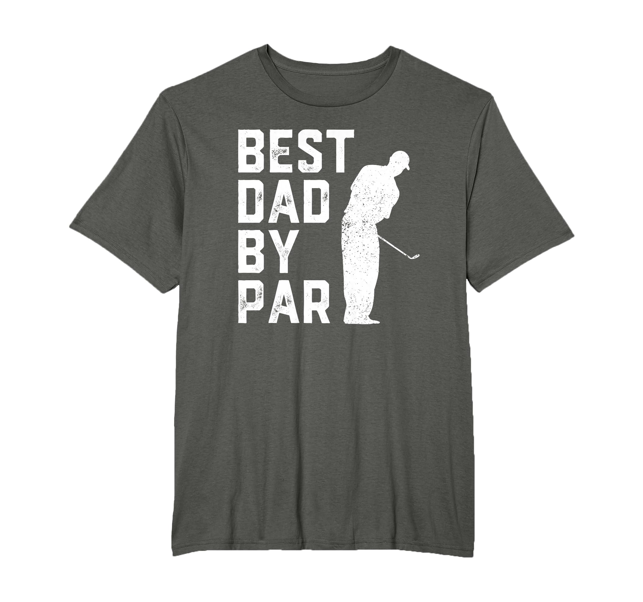 Best Dad Par Golf Lover Gift Funny Fathers T-Shirt - Graphic Print Unisex - T-Shirt, Sweatshirt, Hoodie