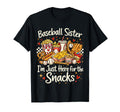 Baseball Sister Im Just Here Snacks Softball T-Shirt - Graphic Print Unisex - T-Shirt, Sweatshirt, Hoodie