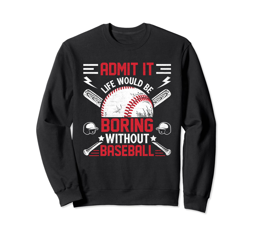 Baseball Dad Meme Sweatshirt - Trendy Graphic Unisex - T-Shirt, Sweatshirt, Hoodie