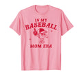 My Baseball Mom Era Game Day Mama T-Shirt - Aesthetic Graphic Men Women - T-Shirt, Sweatshirt, Hoodie