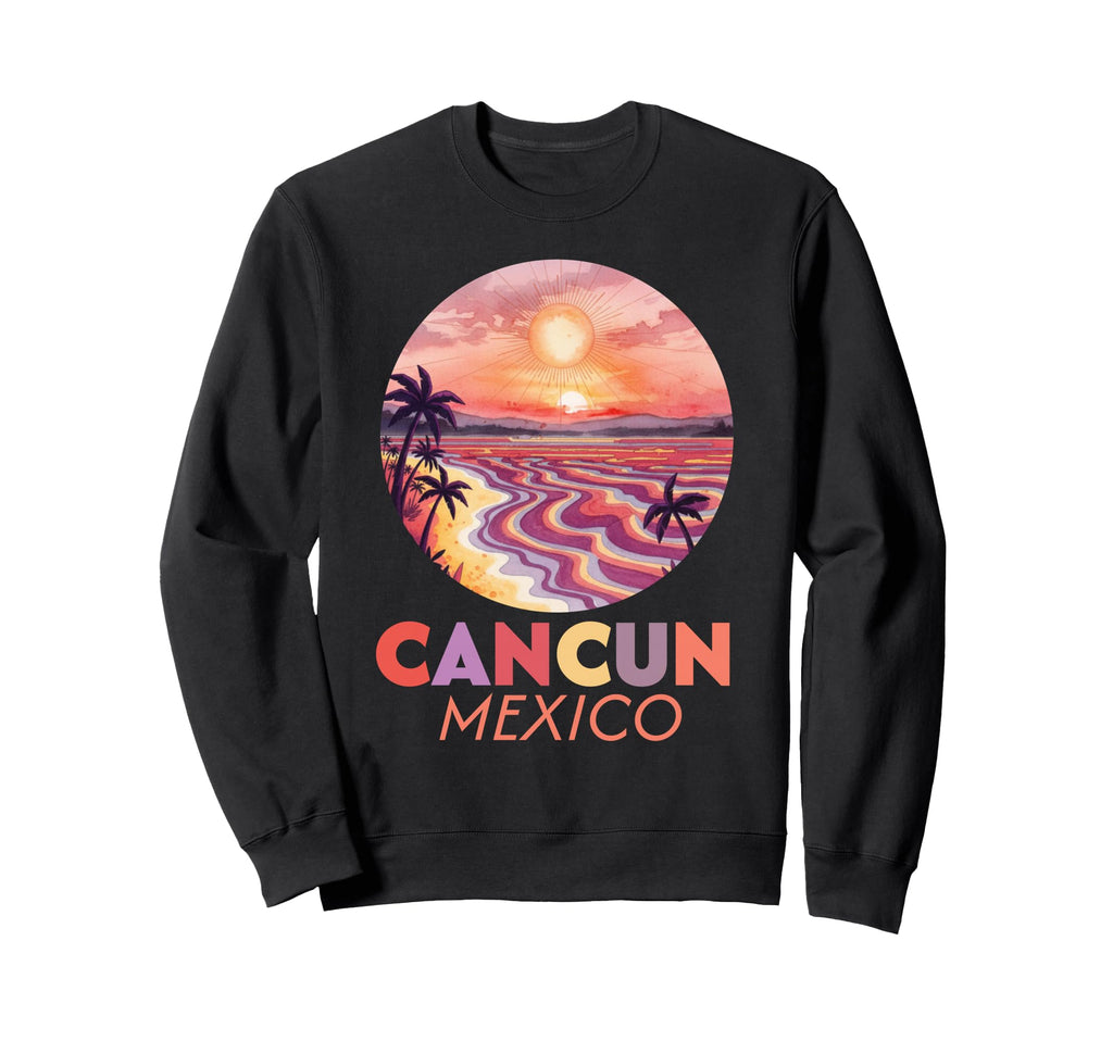 Cancun Mexico Sunset Tropical Beach Sweatshirt - Unique Graphic Men Women - T-Shirt, Sweatshirt, Hoodie
