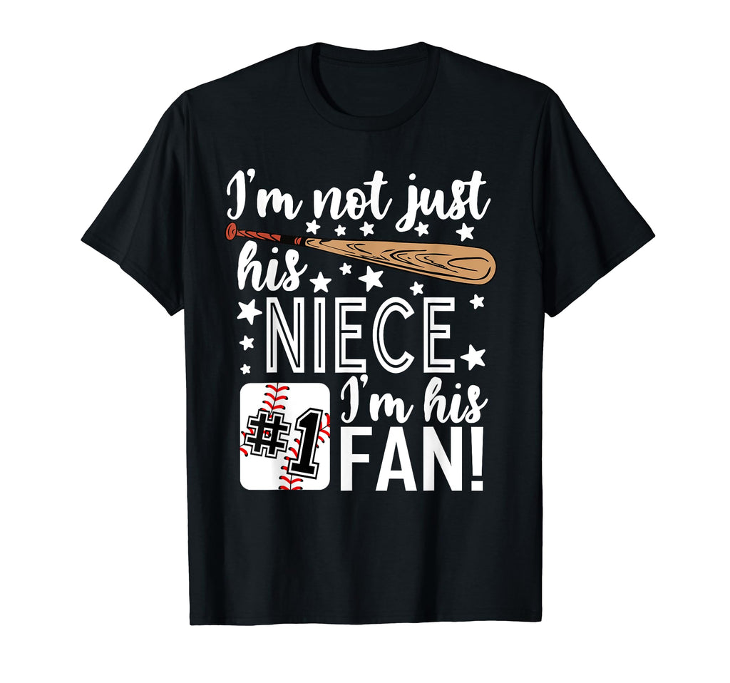 Im Not Just His Niece Im His 1 Fan T-Shirt - Aesthetic Graphic Unisex - T-Shirt, Sweatshirt, Hoodie