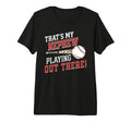 Baseball Aunt Uncle Thats My Nephew T-Shirt - Streetwear Style for Adults - T-Shirt, Sweatshirt, Hoodie