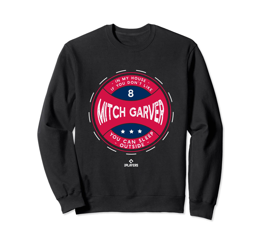 My House Mitch Garver Funny Sweatshirt - Casual Everyday Wear for Adults - T-Shirt, Sweatshirt, Hoodie