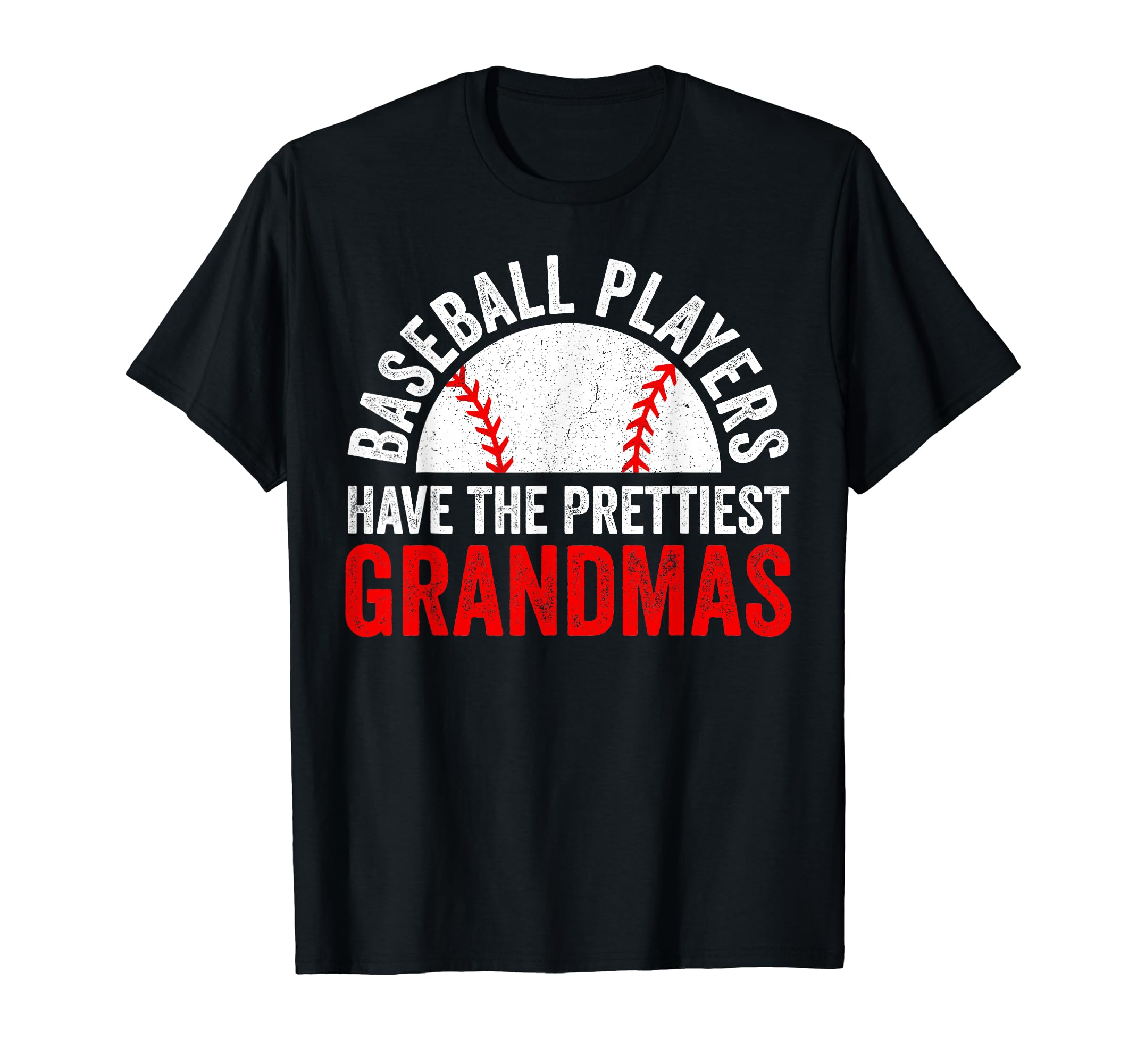 Baseball Players Have Prettiest Grandmas T-Shirt - Custom Art Print Unisex - T-Shirt, Sweatshirt, Hoodie