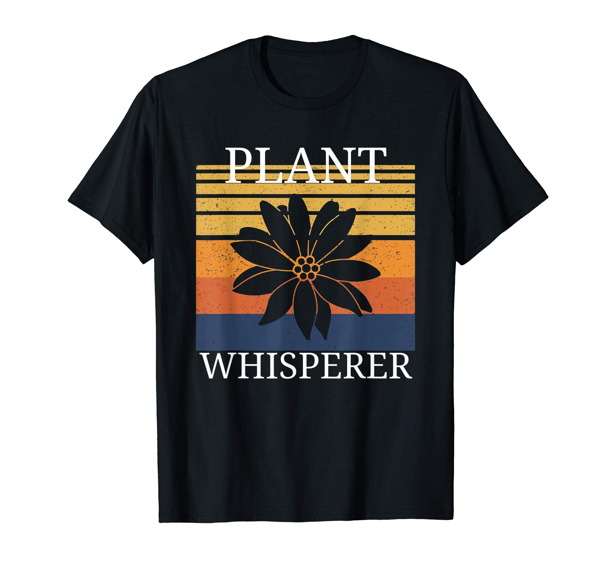 Plant Whisperer Sunset Colors Gardener T-Shirt - Novelty Apparel Unisex - T-Shirt, Sweatshirt, Hoodie