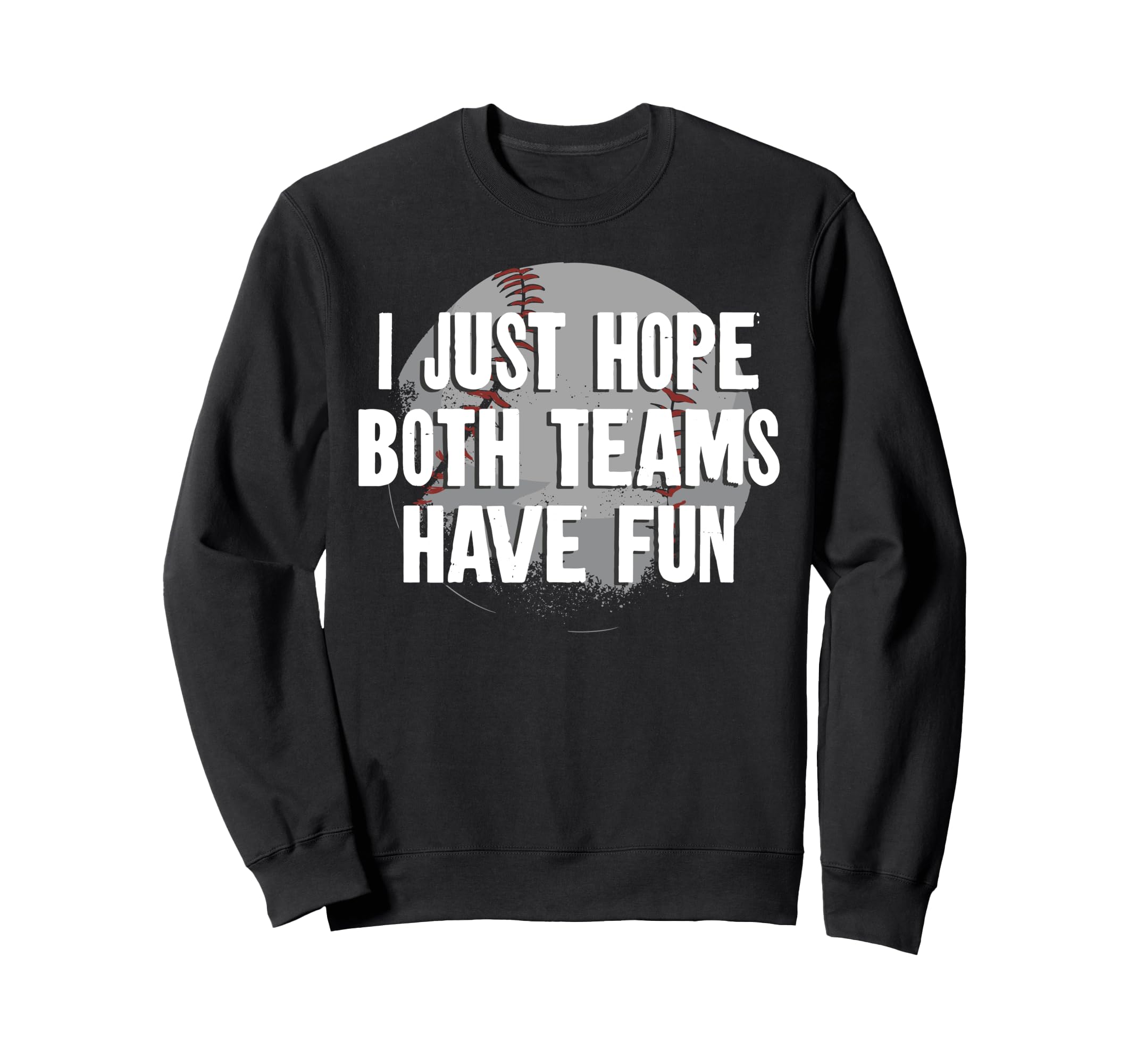 Baseball Fan Mom Mother Dad Father I Sweatshirt - Graphic Print Men Women - T-Shirt, Sweatshirt, Hoodie