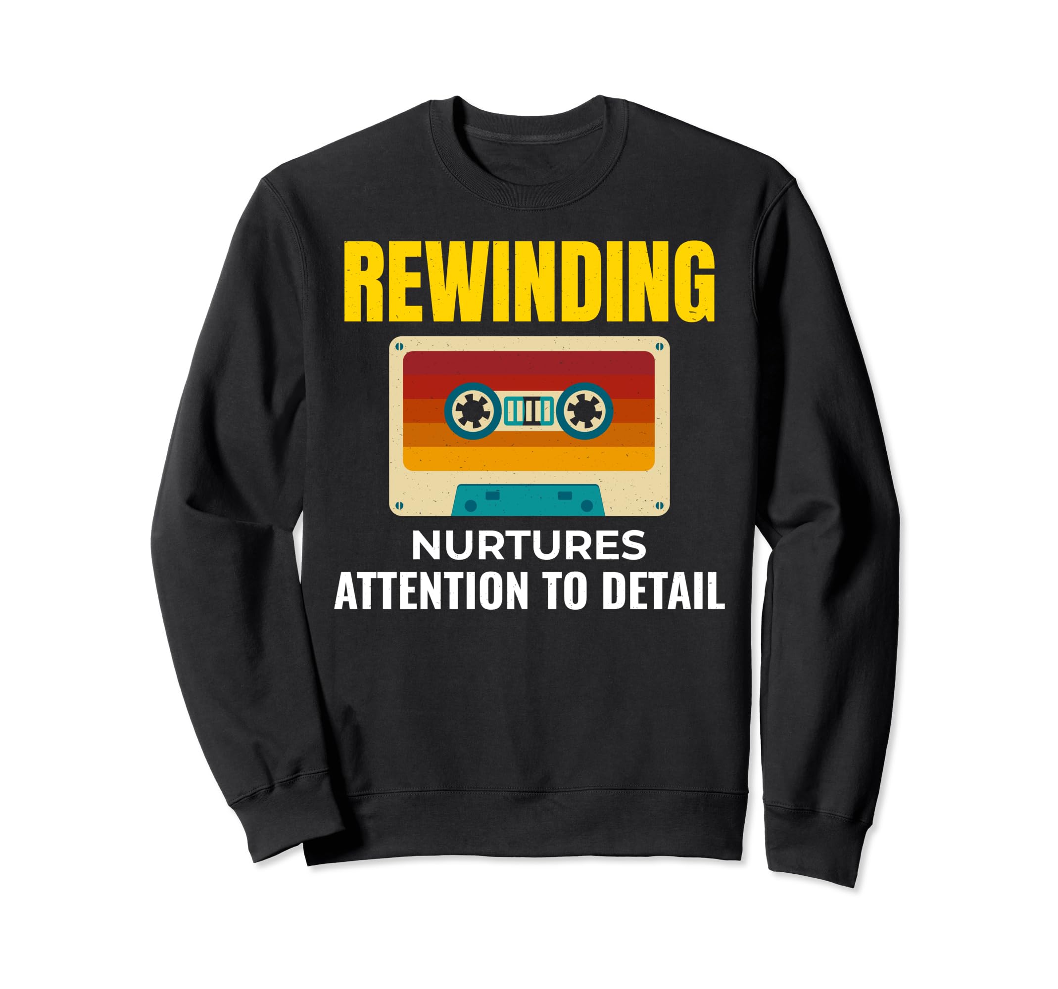 Cassette Tape 80S Rewind Building Sweatshirt - Trendy Graphic Men Women - T-Shirt, Sweatshirt, Hoodie