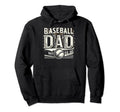 Baseball Dad Fathers Day Hoodie - Fun Novelty Design for Adults - T-Shirt, Sweatshirt, Hoodie