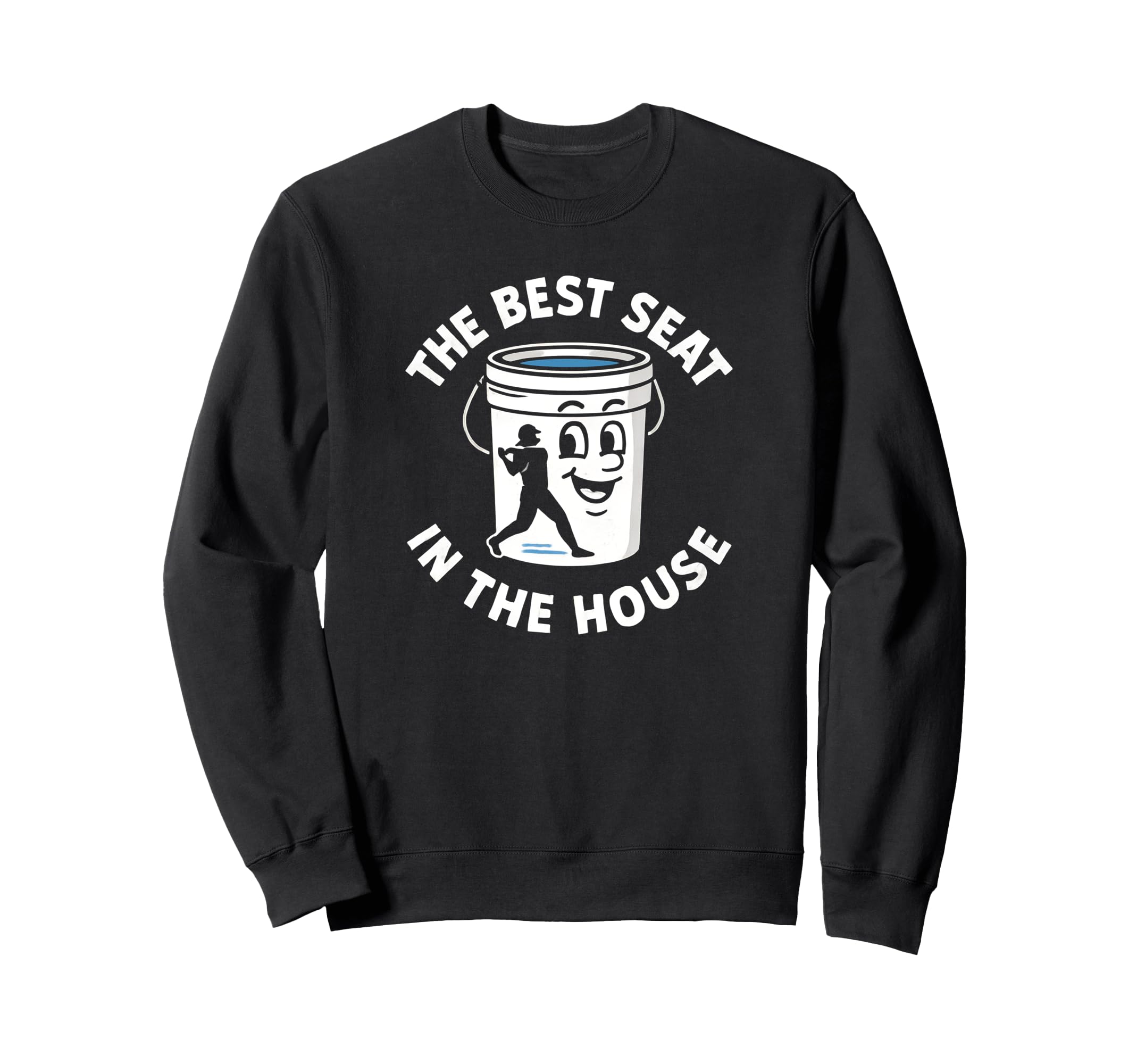 Best Seat House Funny Bucket Dad Sweatshirt - Custom Art Print Unisex - T-Shirt, Sweatshirt, Hoodie