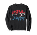 Baseball Pappy Life Happy Fathers Sweatshirt - Novelty Apparel Men Women - T-Shirt, Sweatshirt, Hoodie