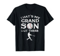 Thats My Grandson Out There Baseball T-Shirt - Fun Novelty Design Unisex - T-Shirt, Sweatshirt, Hoodie