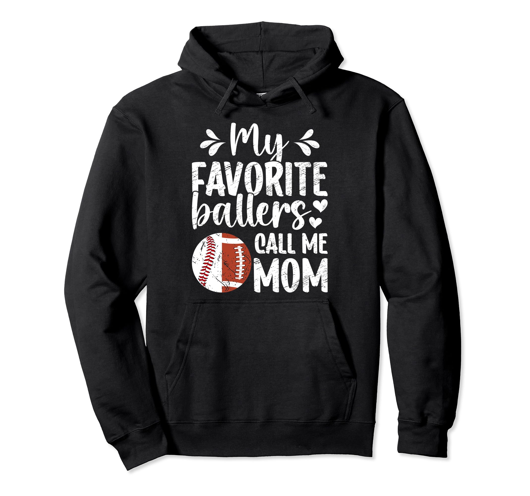 My Favorite Ballers Call Me Mom Football Hoodie - Graphic Print for Adults - T-Shirt, Sweatshirt, Hoodie