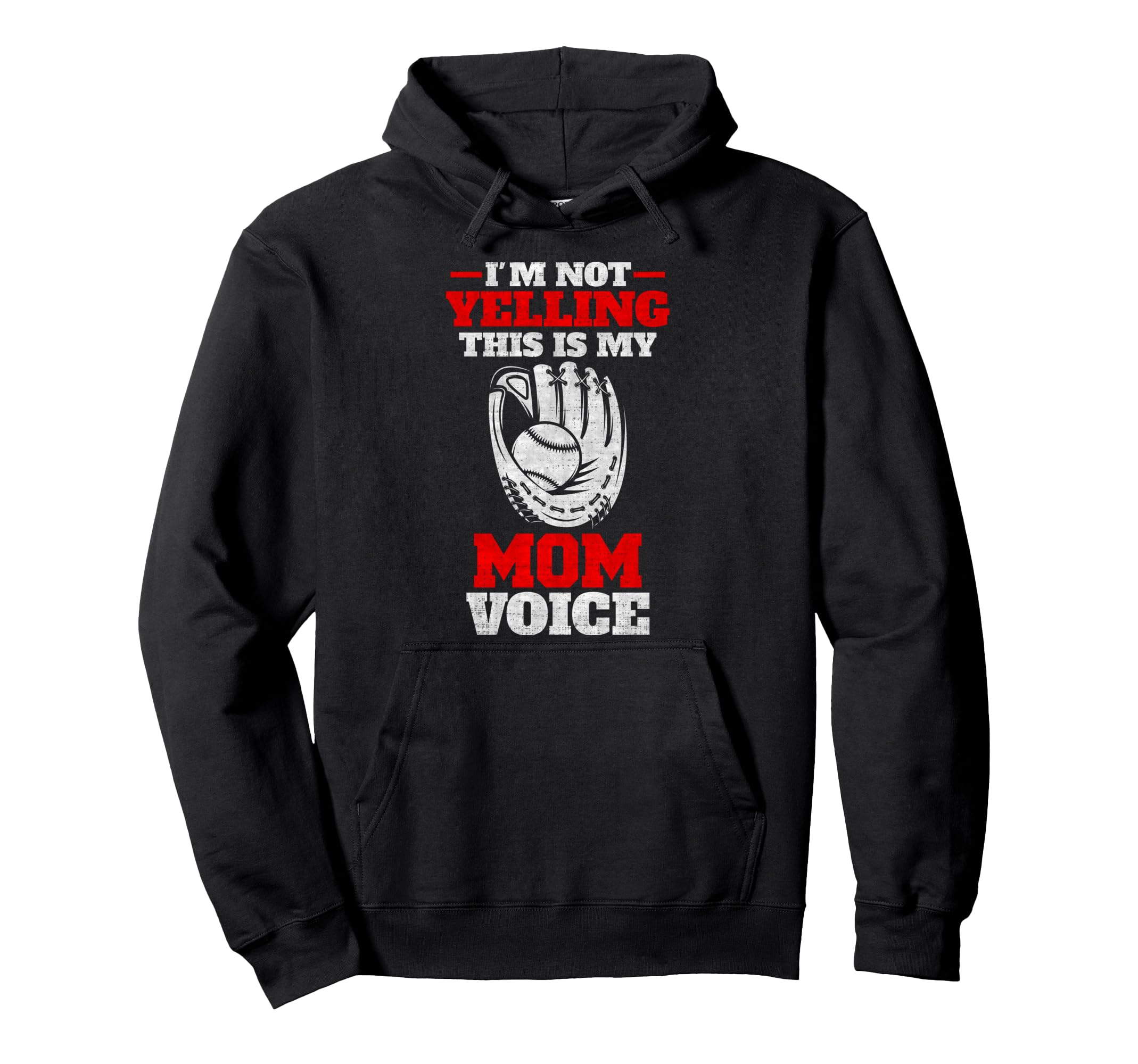 Im Not Yelling This Is My Baseball Mom Hoodie - Custom Art Print Unisex - T-Shirt, Sweatshirt, Hoodie