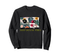 Deep House House Music Cassette Tape Sweatshirt - Streetwear Style Unisex - T-Shirt, Sweatshirt, Hoodie