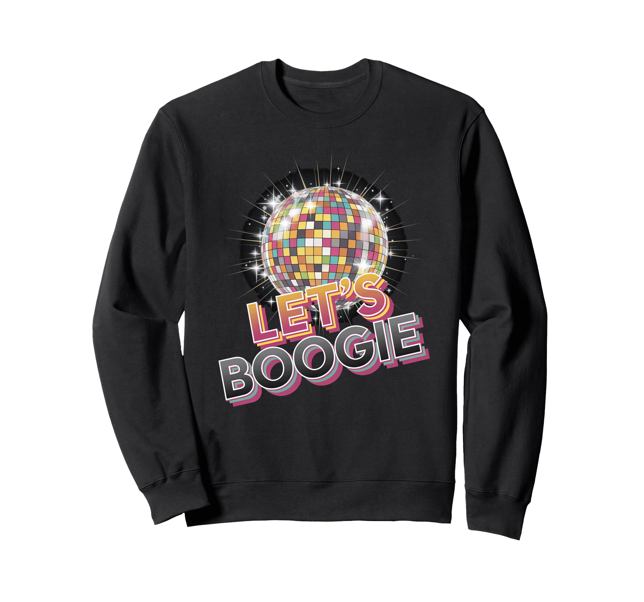 Disco Ball Lets Boogie Fever Sweatshirt - Aesthetic Graphic Unisex - T-Shirt, Sweatshirt, Hoodie