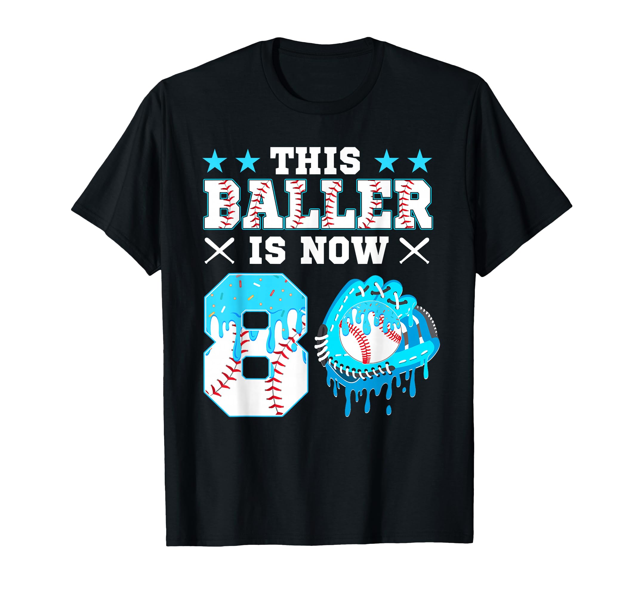 This Baller Is Now 8 Ice Cream Drip T-Shirt - Aesthetic Graphic Men Women - T-Shirt, Sweatshirt, Hoodie