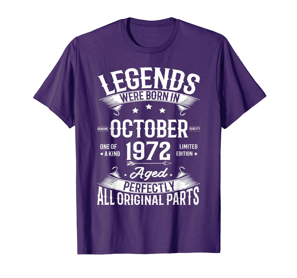 Legends Were Born October 1972 Birth T-Shirt - Fun Novelty Design Unisex - T-Shirt, Sweatshirt, Hoodie