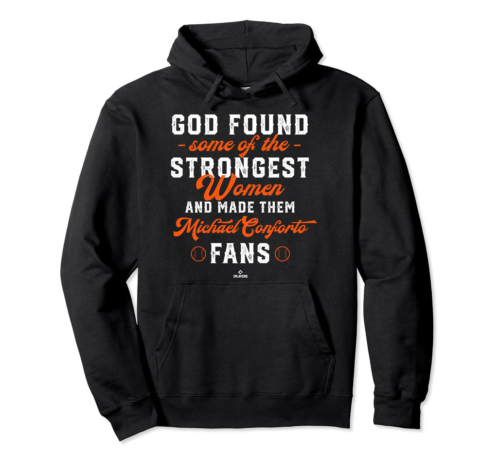 God Found Strongest Michael Conforto Fans Hoodie - Graphic Print Men Women - T-Shirt, Sweatshirt, Hoodie