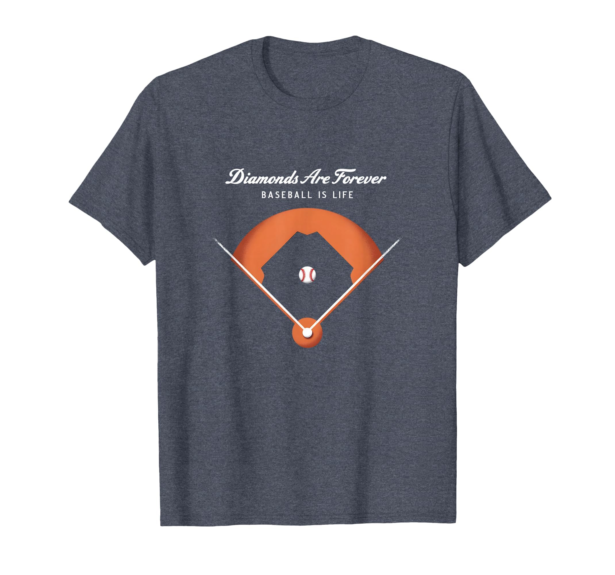 Diamonds Are Forever Baseball Is T-Shirt - Fun Novelty Design Men Women - T-Shirt, Sweatshirt, Hoodie