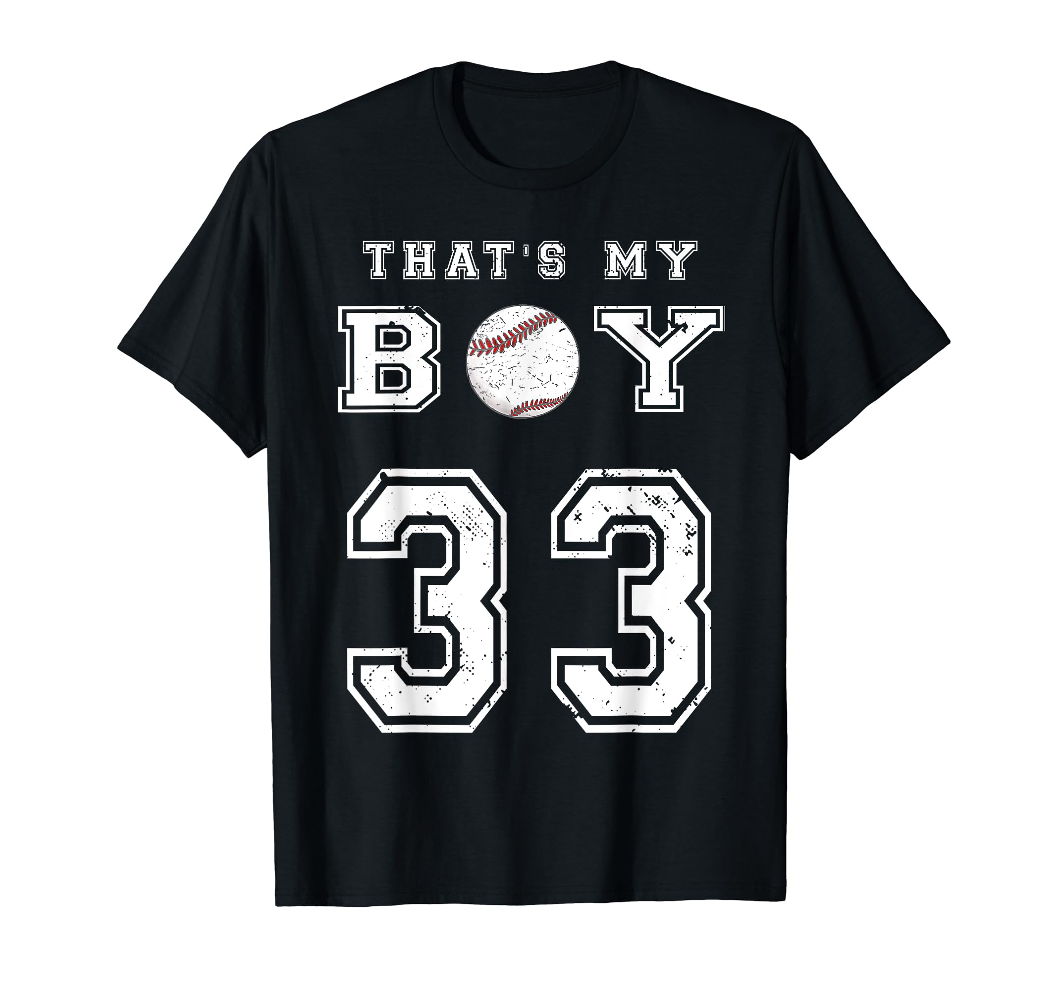 Thats My Baseball 33 Jersey Number Mom T-Shirt - Graphic Print for Adults - T-Shirt, Sweatshirt, Hoodie