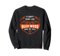More Like Alex Wood And Me Day Sweatshirt - Graphic Print Men Women - T-Shirt, Sweatshirt, Hoodie