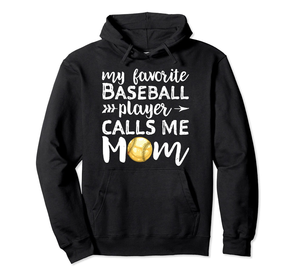 My Favorite Player Calls Me Mom Baseball Hoodie - Minimalist Print Unisex - T-Shirt, Sweatshirt, Hoodie