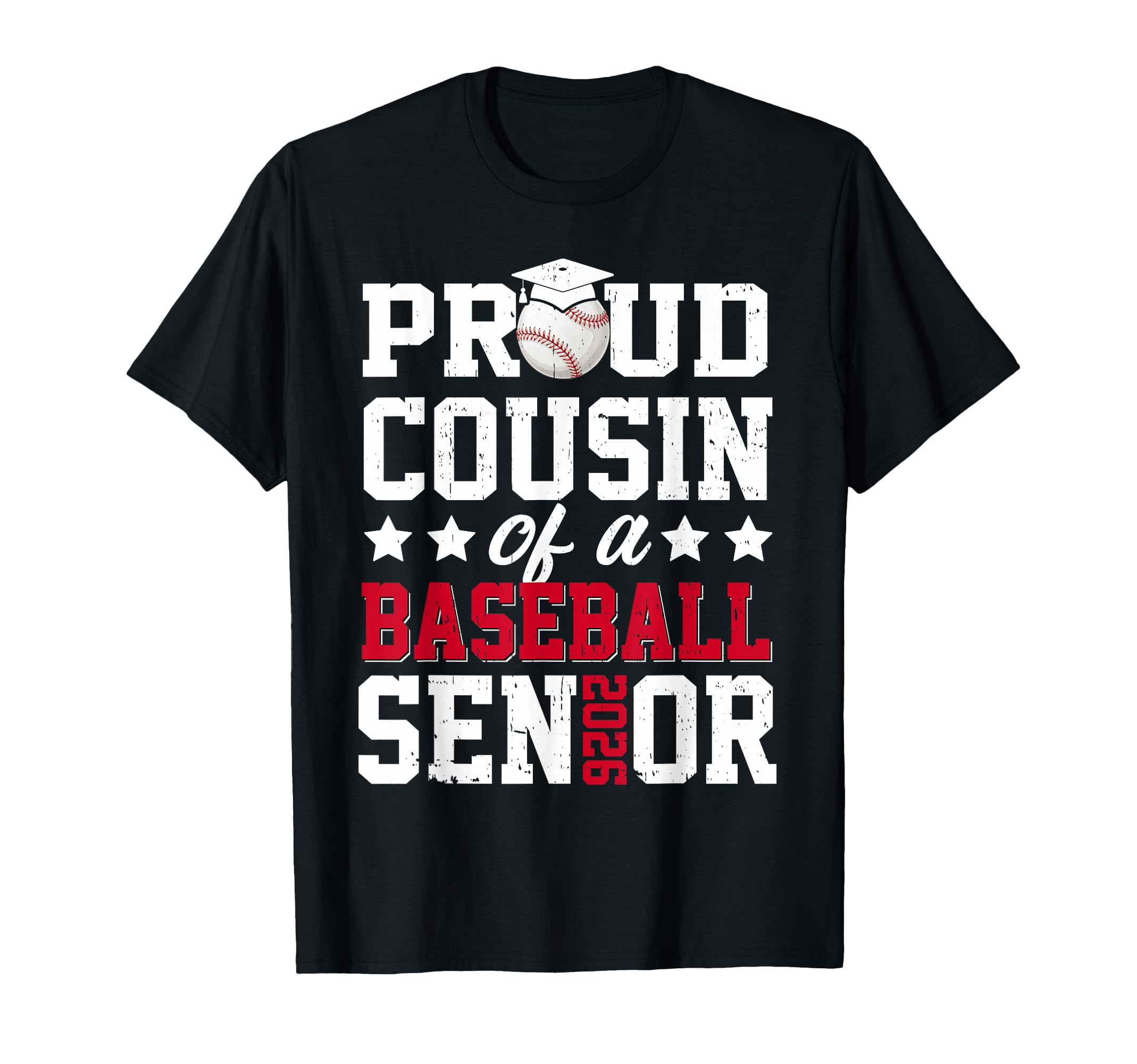 Proud Cousin Baseball Senior 2026 T-Shirt - Casual Everyday Wear for Adults - T-Shirt, Sweatshirt, Hoodie