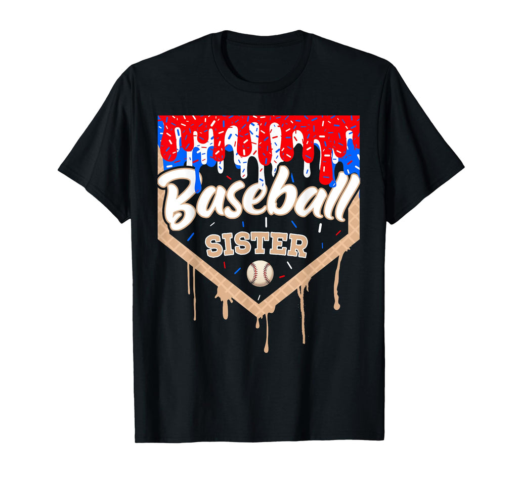 Baseball Drip Sister Ice Cream Home T-Shirt - Unique Graphic Men Women - T-Shirt, Sweatshirt, Hoodie