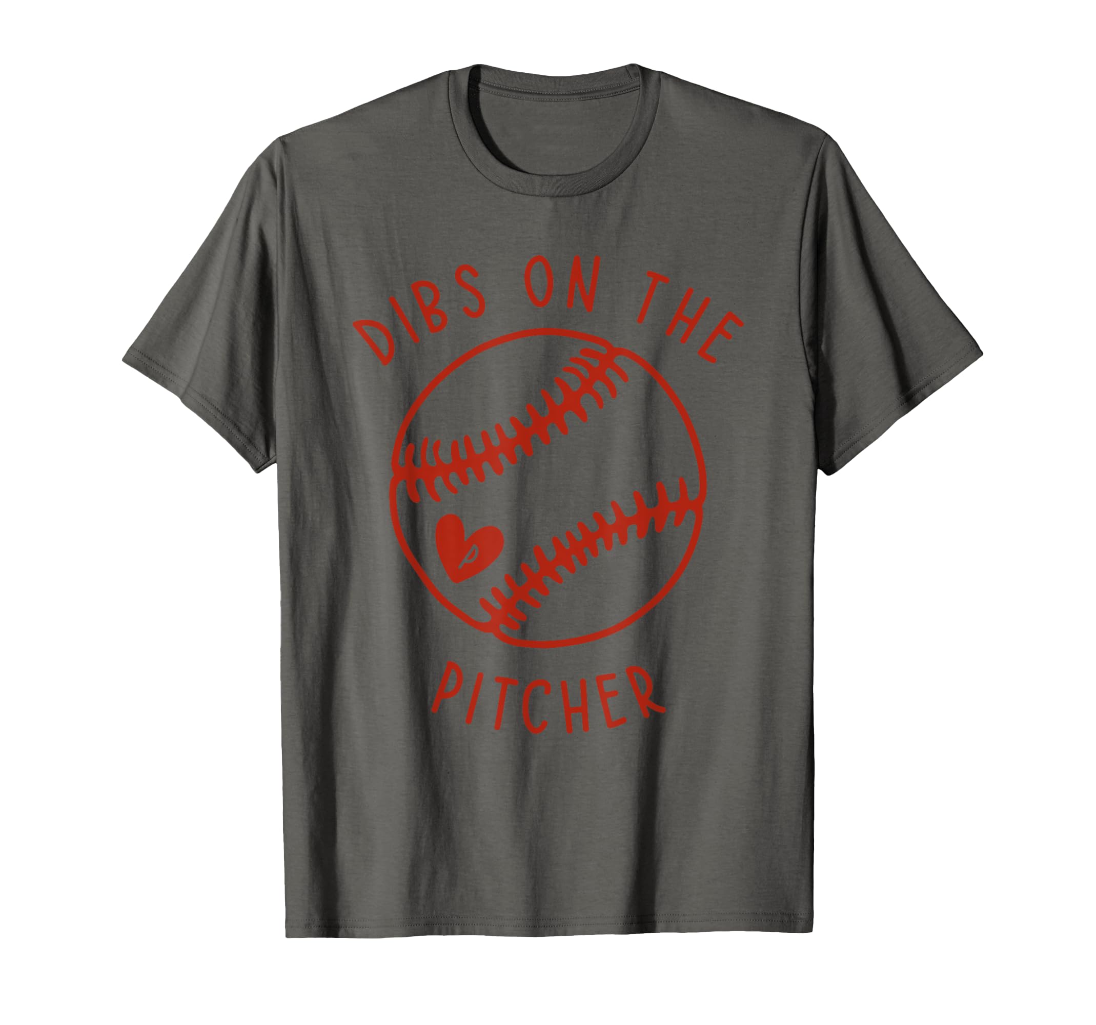 Dibs Pitcher Funny Baseball Wife T-Shirt - Fun Novelty Design Unisex - T-Shirt, Sweatshirt, Hoodie