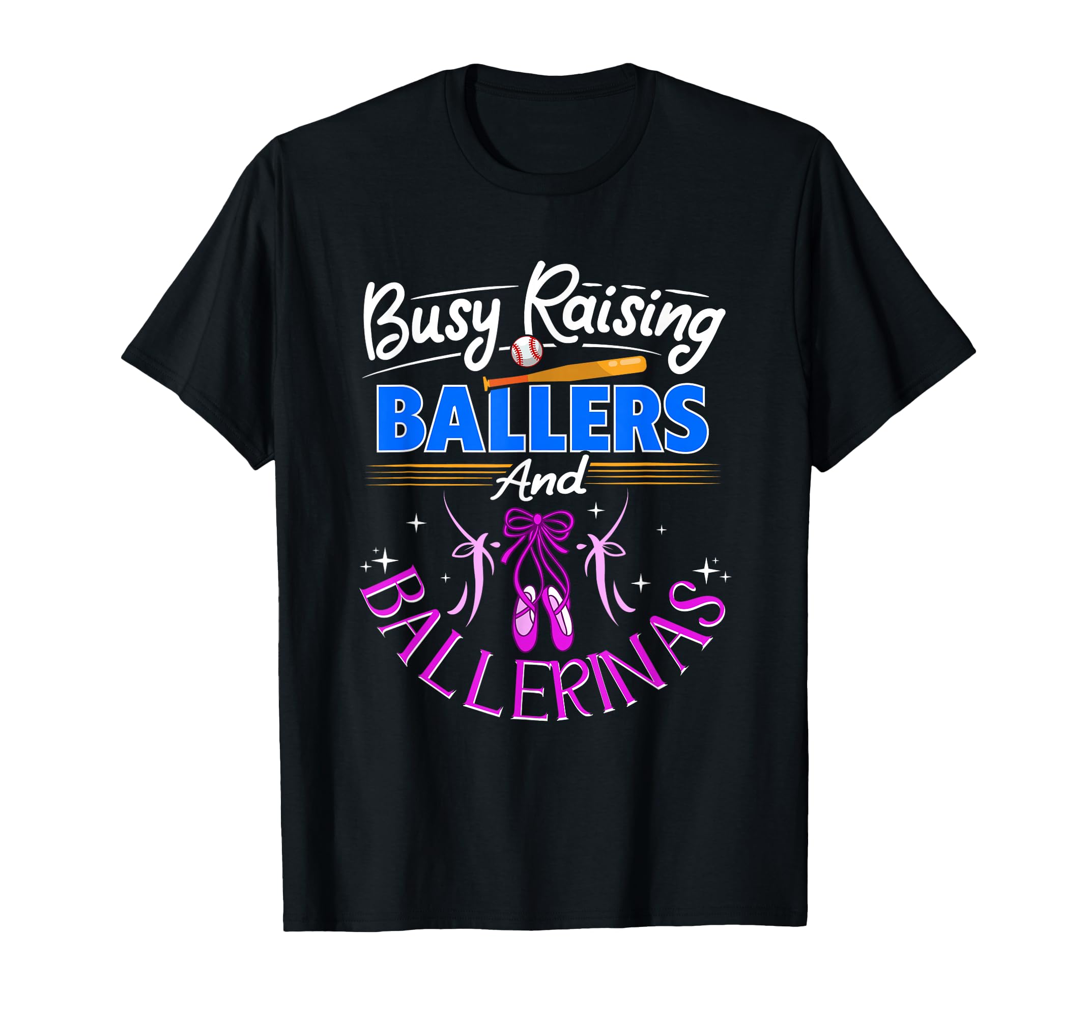 Baseball Dance Mom Busy Raising Ballers T-Shirt - Graphic Print Unisex - T-Shirt, Sweatshirt, Hoodie