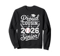 Proud Cousin 2026 Senior Baseball Sweatshirt - Novelty Apparel Unisex - T-Shirt, Sweatshirt, Hoodie
