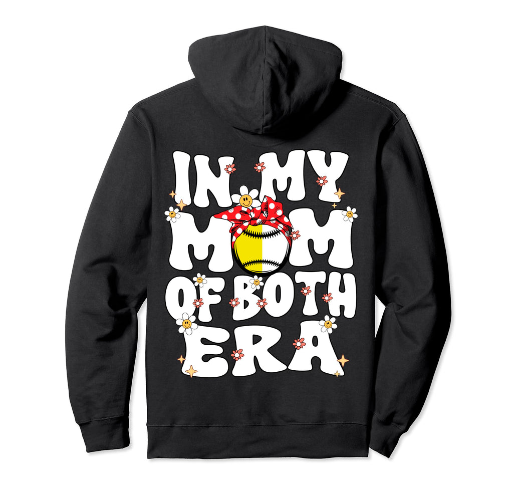 My Mom Both Era Baseball Softball Hoodie - Casual Everyday Wear for Adults - T-Shirt, Sweatshirt, Hoodie