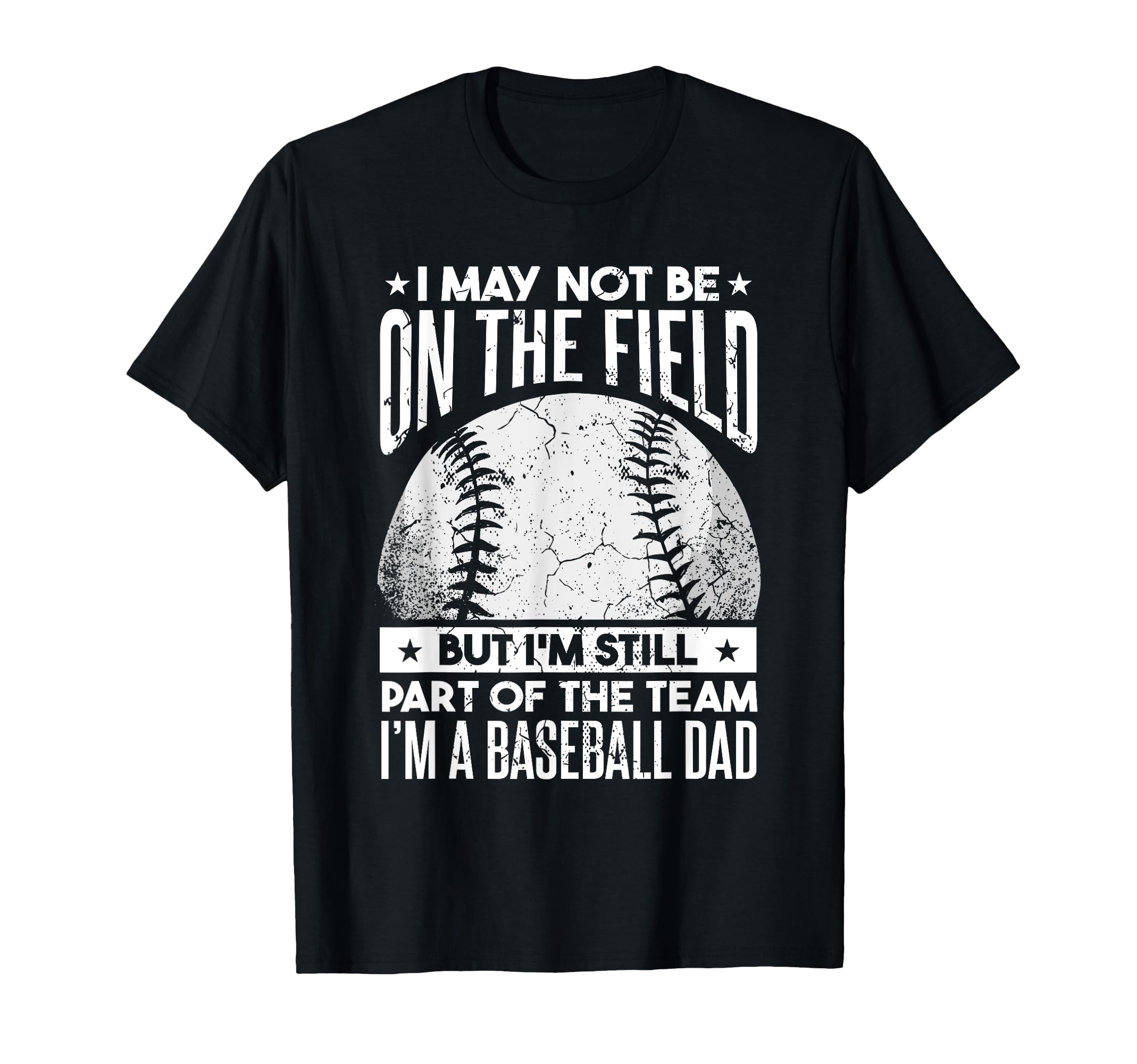 Im Baseball Dad Fathers Day Dad T-Shirt - Novelty Apparel for Adults - T-Shirt, Sweatshirt, Hoodie