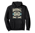 Baseball Dad Fathers Day Hoodie - Novelty Apparel Men Women - T-Shirt, Sweatshirt, Hoodie