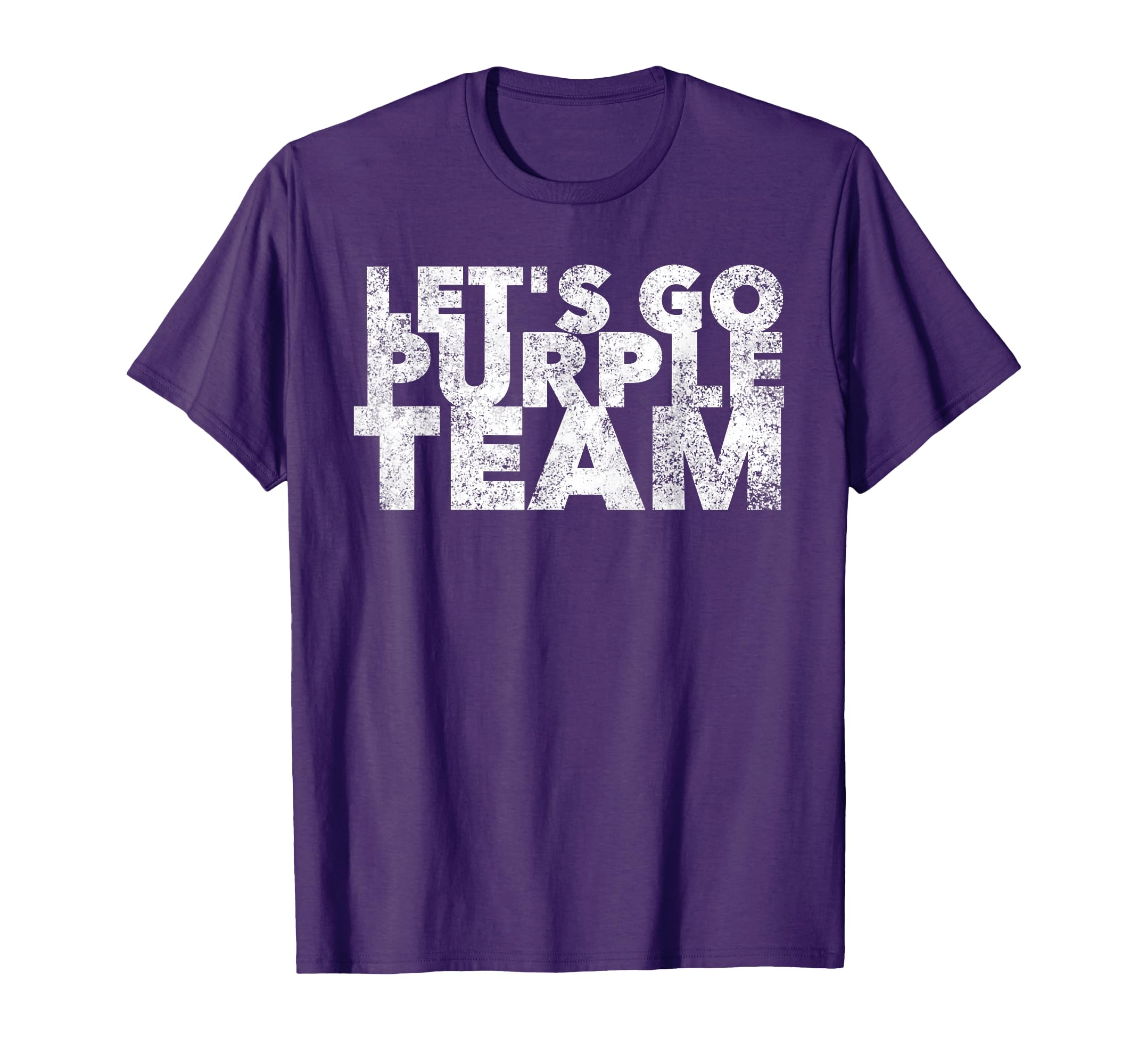 Lets Go Purple Team Funny Sports Fan T-Shirt - Unique Graphic Men Women - T-Shirt, Sweatshirt, Hoodie