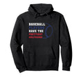 Baseball Players Have Prettiest Hoodie - Casual Everyday Wear for Adults - T-Shirt, Sweatshirt, Hoodie