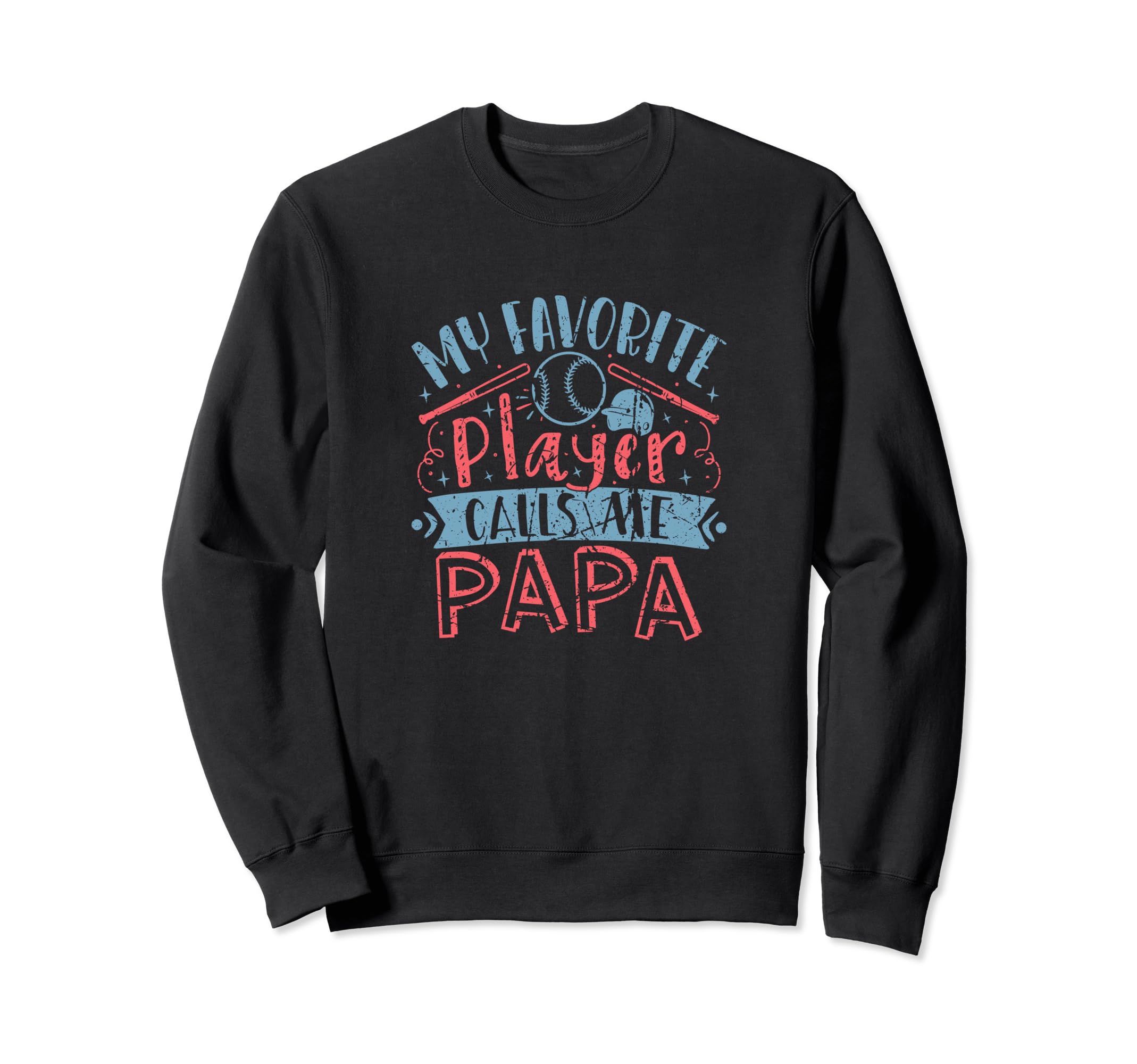 My Favorite Baseball Softball Player Sweatshirt - Trendy Graphic Unisex - T-Shirt, Sweatshirt, Hoodie
