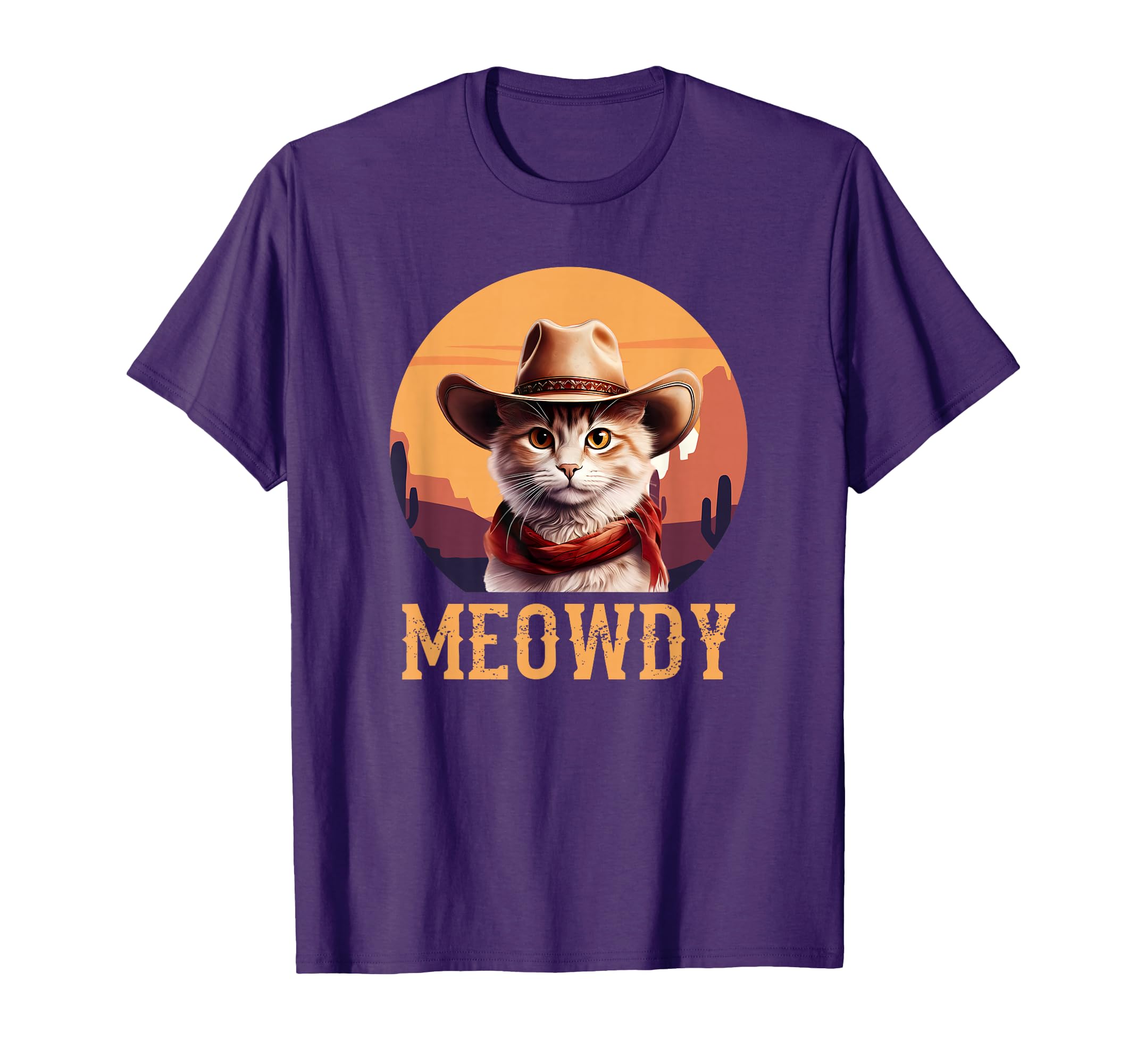 Meowdy Cat Cowboy Hat Funny T-Shirt - Casual Everyday Wear Men Women - T-Shirt, Sweatshirt, Hoodie