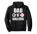 Dad Ballers Funny Soccer Baseball Dad Hoodie - Minimalist Print for Adults - T-Shirt, Sweatshirt, Hoodie