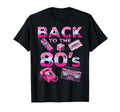 Back To 80S 1980S Eighties Party T-Shirt - Streetwear Style for Adults - T-Shirt, Sweatshirt, Hoodie