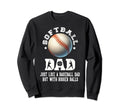 Softball Dad Like Baseball Dad Sweatshirt - Aesthetic Graphic Men Women - T-Shirt, Sweatshirt, Hoodie