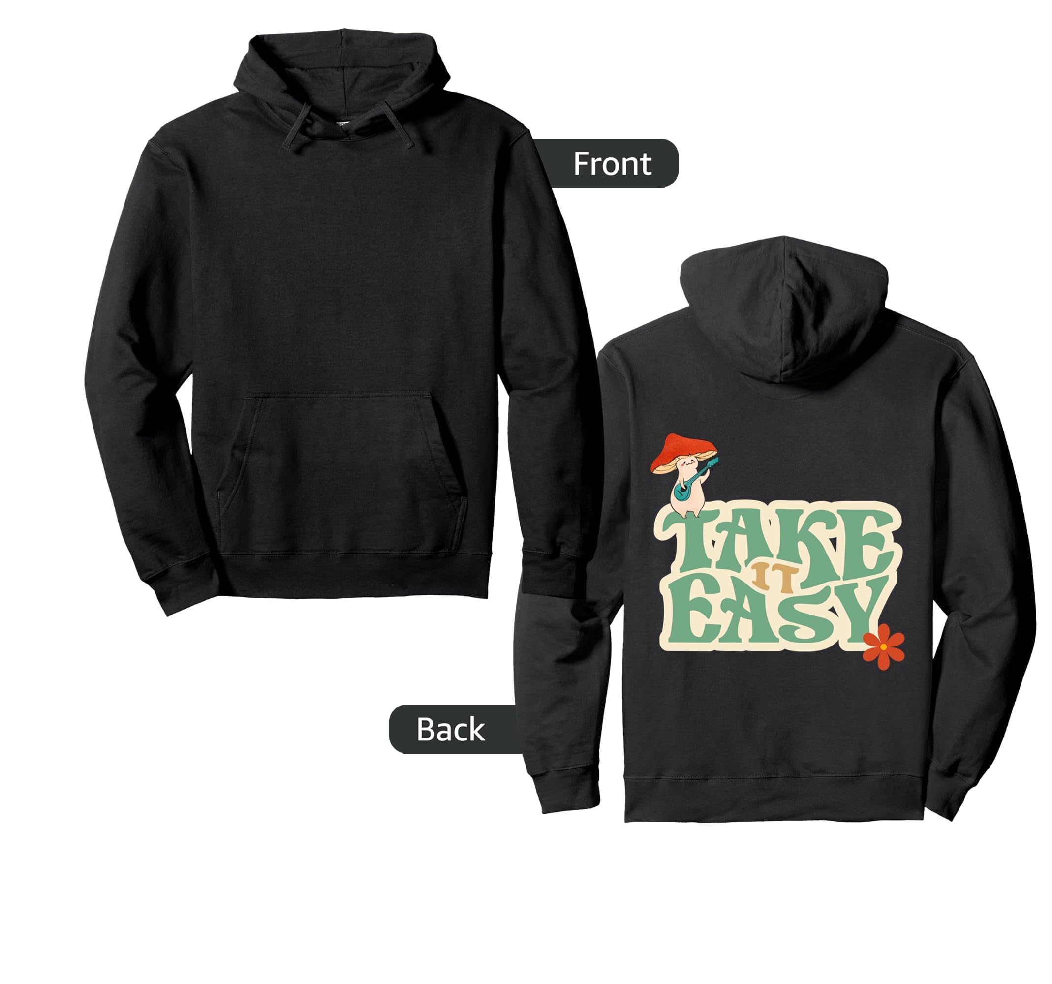 Take It Easy Mushroom Boho Hippie Hoodie - Minimalist Print for Adults - T-Shirt, Sweatshirt, Hoodie