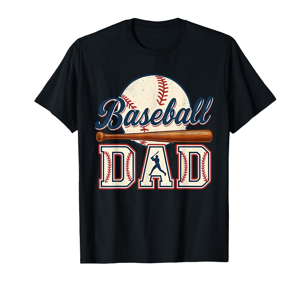 Baseball Dad Baseball Game Day T-Shirt - Fun Novelty Design Men Women - T-Shirt, Sweatshirt, Hoodie