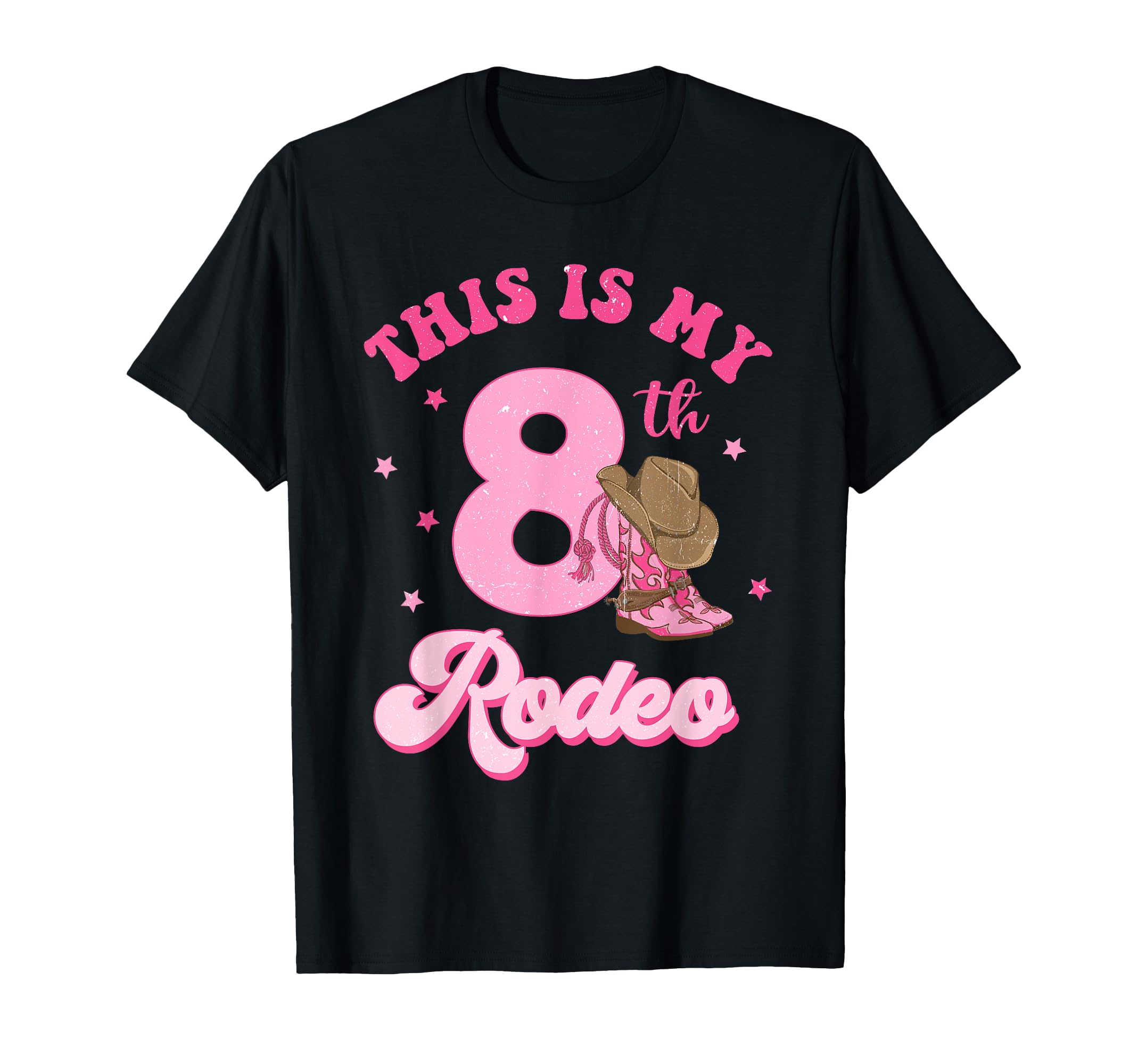 This Is My 8Th Rodeo Western Cowgirl T-Shirt - Novelty Apparel for Adults - T-Shirt, Sweatshirt, Hoodie